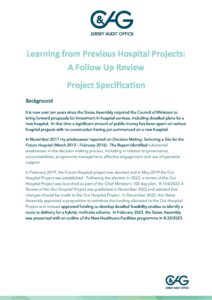 Project Specification - Learning from Previous Hospital Projects - A Follow Up Review